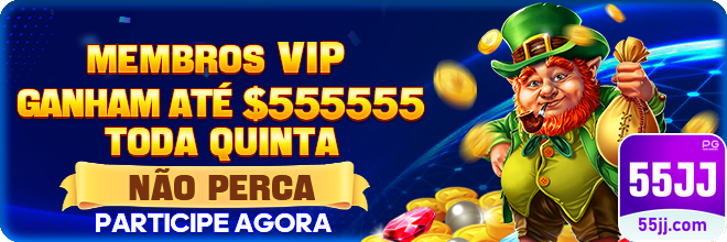 55jj.com - aproveitar premiado jogo